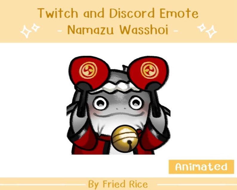 May include: Animated Twitch and Discord emote of a gray and white catfish wearing a red and gold robe, holding two red and gold fans, and a gold bell around its neck. The emote is labeled "Namazu Wasshoi" and "Animated".