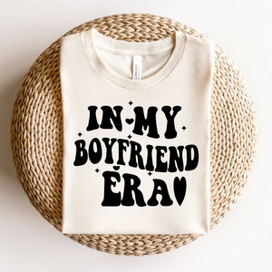 In My Boyfriend Era Svg,Png,Boyfriend Era Svg,Boyfriend In My Era Png,Boyfriend Png,Gift For Boyfriend ,Boyfriend Shirt Png,Boy Shirt Png image 2