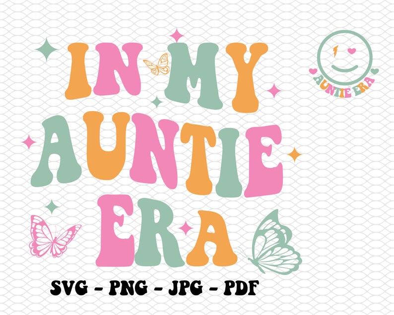 In My Auntie Era SVG Aunt Svg Auntie Svg Auntie Era Svg - Etsy