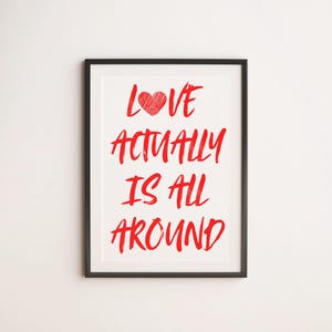 L'amore in realtà è tutto intorno, Stampa, Soggiorno, Moderno, Arredamento, Poster, Cornice, Natale, Regalo, Trasloco, A3, A4, Cartolina, San Valentino, Amore