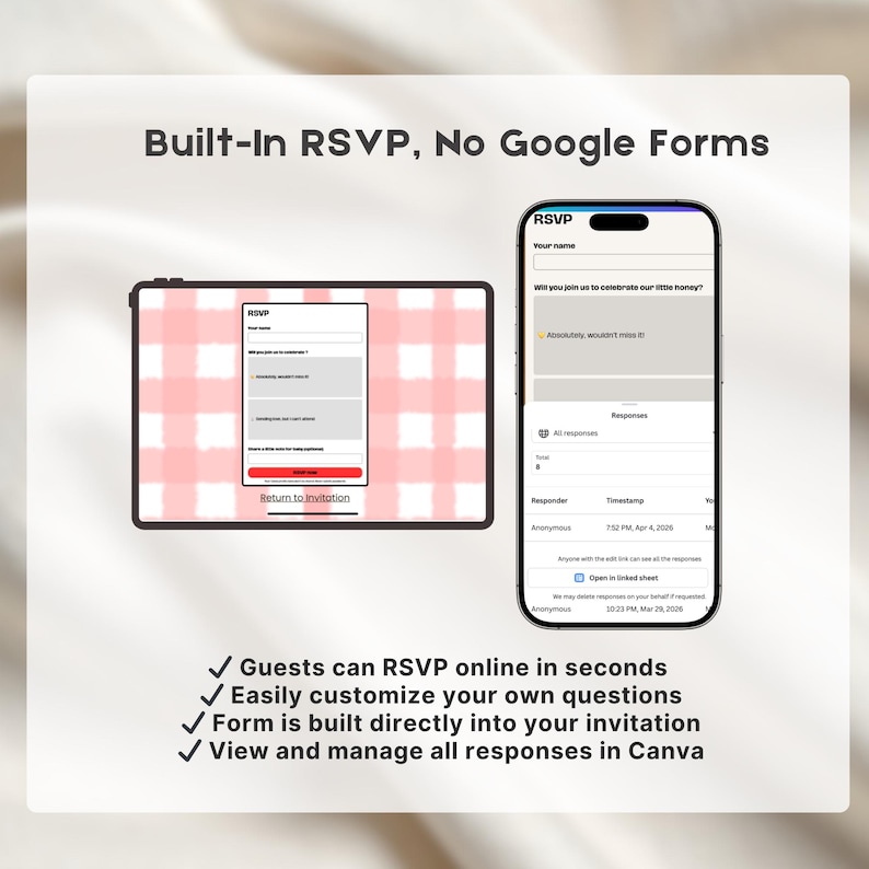 May include: Image showing a tablet and a smartphone displaying RSVP forms. The tablet shows a pink gingham background. The text reads "Built-In RSVP, No Google Forms." Additional text highlights features like online RSVP, customization, and Canva integration.