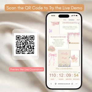 May include: A smartphone displays a baby shower invitation with floral and pink accents. The screen shows text including "Diaper Raffles" and a countdown timer. A QR code is visible, with the text "Scan the QR Code to Try the Live Demo."