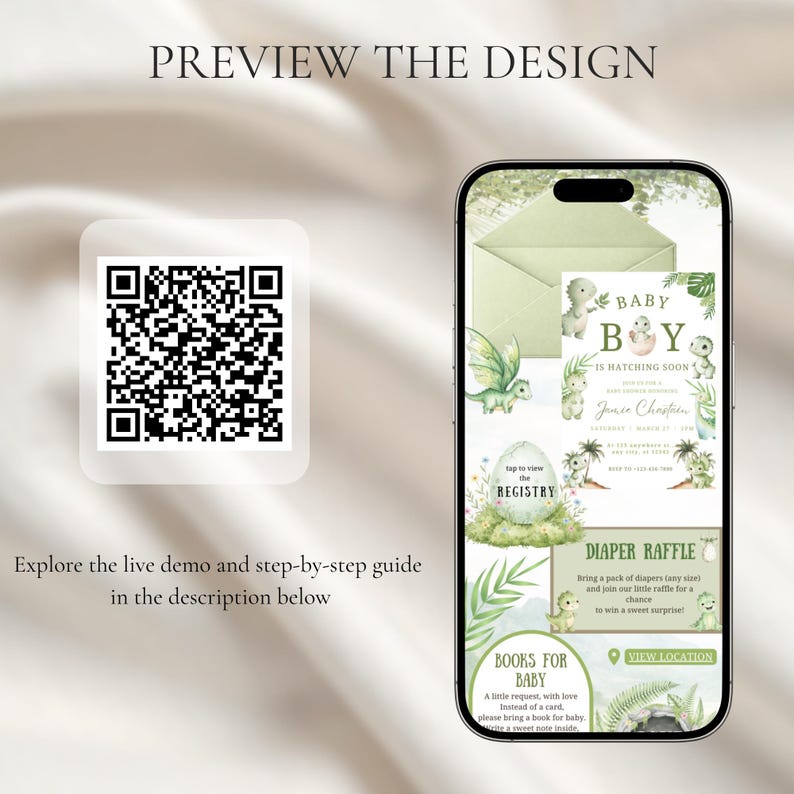 May include: A smartphone displays a baby shower invitation with a dinosaur theme. The invitation features text that reads "Baby Boy is Hatching Soon." A QR code and text, "Explore the live demo and step-by-step guide in the description below," are also visible.