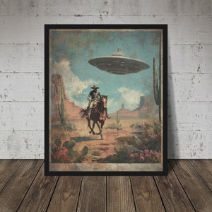 WESTERN UFO Fine Art, COWBOY Americana Poster, Retro Sci-fi Wall Decor, Flying Saucer Alien Art, Science Fiction Gift, Horse Desert Flowers