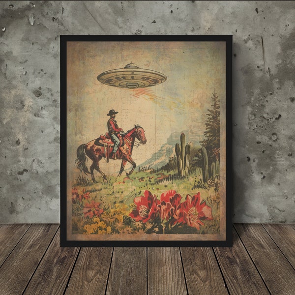 UFO COWBOY Fine Art, WESTERN Americana Poster Print, Retro Sci-fi Home Decor, Flying Saucer Alien Wall Art, Horse Desert Flowers Floral Gift