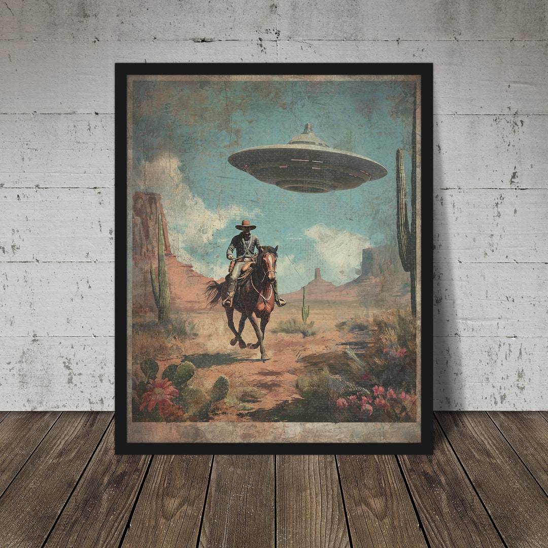 WESTERN UFO COWBOY Fine Art, Alien Americana Desert Decor, Retro Sci-fi ...