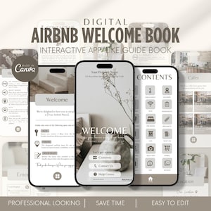 May include: Digital Airbnb Welcome Book displayed on three smartphones. The screens show a welcome message, property details, and a contents page with icons. The design is minimalist with neutral colors and the text "Welcome" is visible.