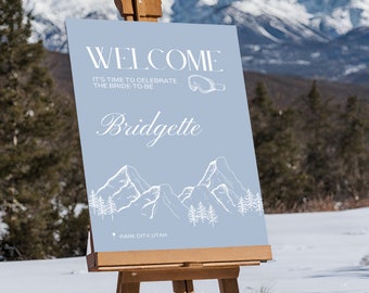 Apres Ski Bachelorette Welcome Sign Template Snow Bachelorette Signage Editable Winter Bachelorette Sign Mountain Bachelorette Party Decor