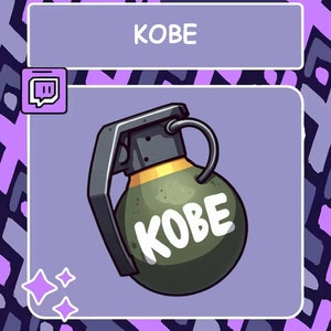 May include: A purple and black Twitch chat badge with a cartoon grenade with the word "KOBE" written on it.