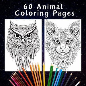 May include: Two black and white coloring pages featuring detailed illustrations of an owl and a cat. The pages are surrounded by colored pencils.