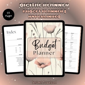 May include: Digital budget planner with a floral design, displayed on three tablets. The central tablet features the words "Budget Planner" over a background of pink flowers. The other tablets show index and tracker pages. The text "Instant Download" is also visible.