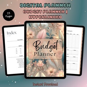 May include: Digital budget planner with a floral design on a tablet. The cover features the text "Budget Planner" over a background of flowers and feathers. The planner includes index and budget pages. The text "Instant Download" is also visible.