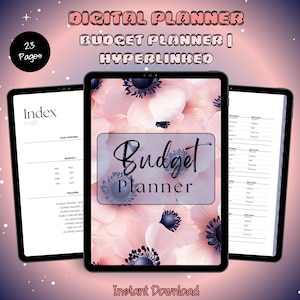 May include: Digital budget planner displayed on three tablets. The center tablet features the words "Budget Planner" over a floral background. The other tablets show index and planning pages. The text "23 Pages" and "Instant Download" are also visible.