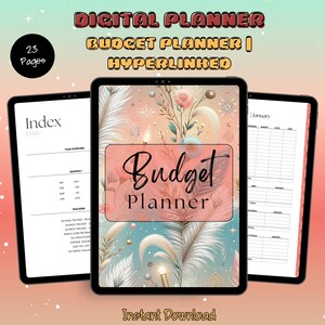May include: Digital budget planner displayed on three tablets. The central tablet features a floral design with the text "Budget Planner." The other tablets show an index page and a January budget sheet. The image includes the text "Digital Planner" and "Instant Download."
