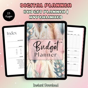 May include: Digital budget planner displayed on three tablets. The central tablet features a pink and beige feather design with the words "Budget Planner." The other tablets show an index and a monthly budget page. Text includes "Digital Planner," "Hyperlinked," and "Instant Download."