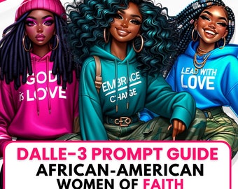 Dall-E3 & ChatGPT v4 Prompt Guide | 25 Black Women Clipart Bundle | +25 prompts | Bible verse png | Black women png | Customizable Prompts