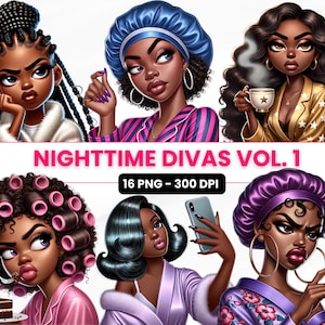 Può includere: Arte digitale con sei illustrazioni di donne nere in abbigliamento da notte. Le donne sono raffigurate con varie acconciature, indossando pigiami, vestaglie e cuffie per capelli. È visibile anche il testo "NIGHTTIME DIVAS VOL. 1" e "16 PNG - 300 DPI".