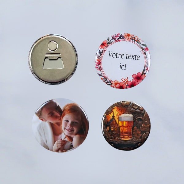 Magnet décapsuleur personnalisé avec Photos ou Texte , Taille 5,8 cm , idée cadeau anniversaire homme et femme