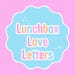 Owner of <a href='https://www.etsy.com/shop/LunchboxLoveLetters?ref=l2-about-shopname&from_page=listing' class='wt-text-link'>LunchboxLoveLetters</a>