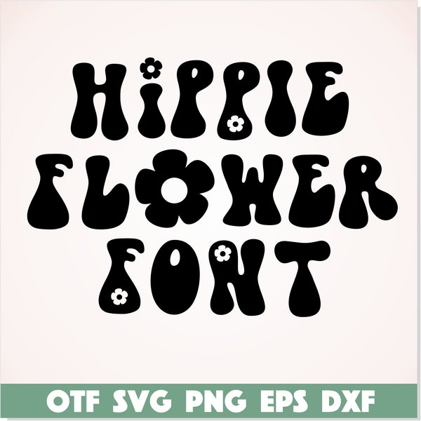 Hippie Flower Font, Retro Font, Groovy Font, Modern Font, Hippie Font, 70s Font 80s font, Procreate Fonts, Fonts for Cricut, Bubbly Font