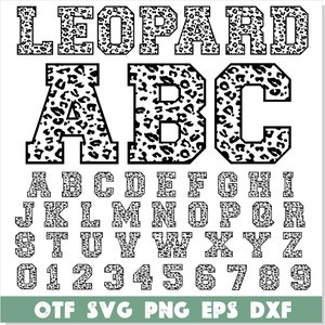 May include: Black and white leopard print alphabet letters and numbers in a varsity style font. The letters are uppercase and the numbers are in a bold font. The letters A, B, and C are highlighted in a larger size. The text "LEOPARD" is at the top of the image. The text "OTF SVG PNG EPS DXF" is at the bottom of the image.