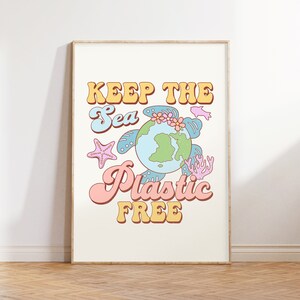 Keep the Sea Plastikfrei, Retro positives Zitat Druck, Tag der Erde druckbare Kunst, Planet Erde Poster, Erde Tag Wandkunst, Rettet die Ozean Kunst