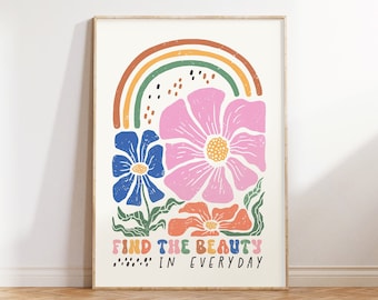 Floral Rainbow Print, Positive Quote, Boho Retro Art (Digital Download)