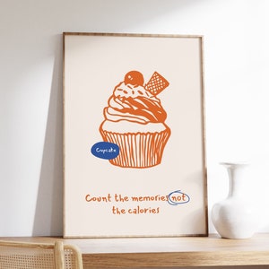 Count the Memories Not the Calories Print, Preppy Kitchen Wall Art, Cute Cooking Art, Funky Food Art Poster, Hand Drawn Food & Drink Prints