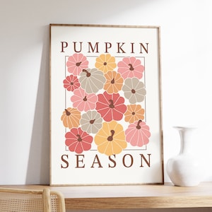 Pumpkin Season Print, Cute Fall Printable Wall Art, Fall Autumn Home Decor, Fall Prints, Boho Fall Decor, Autumn Quote Art, DIGITAL DOWNLOAD