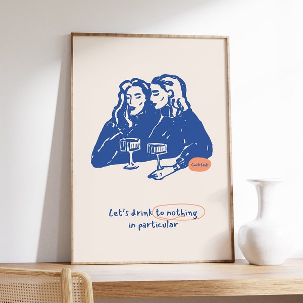 Let's Drink to Nothing in Particular Print, Retro Cocktail Print, Funky Cocktails Art, Home Bar Cart Decor, Hand Drawn Cocktails Prints