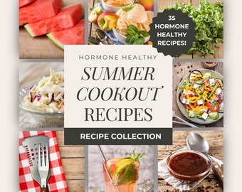 Summer Cookout Recipes INSTANT DOWNLOAD Hormone Healthy Backyard BBQ Summer Party Cookbook