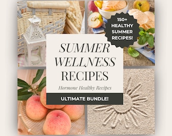 Summer Wellness Recipes INSTANT DOWNLOAD Hormone Healthy Recipes Perimenopause Menopause Summer Party Clean Eating Cookbook