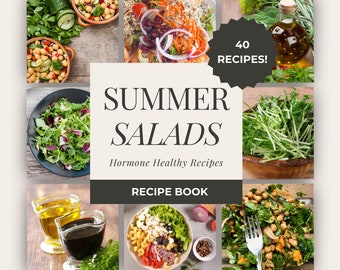 Summer Salads INSTANT DOWNLOAD Hormone Healthy Recipes Perimenopause Menopause Clean Eating Cookbook Recipe Collection