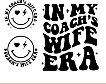 In My Coach's Wife Era Svg Png, Cheer Coach Svg, Retro Cheer Coach Wife Svg, Wavy Stacked Svg, In My Cheer Coach Era Shirt, Cricut, Cut File