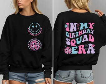 In My Birthday Squad Era Svg, Birthday Squad Era PNG, Disco Birthday Era Svg, Birthday Shirt Svg, Girl Birthday Club Svg, Cricut, Cut File