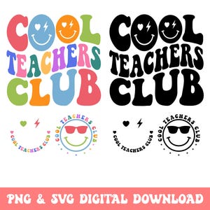 Cool Teachers Club SVG, Cool Teachers Club PNG, Teacher SVG, Teacher Shirt Svg, Retro Teacher Svg, Teacher Sweatshirt Svg, Teacher Shirt Svg