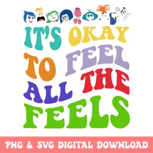 以下が含まれることがあります： 虹色の色で「It's okay to feel all the feels」というテキストが書かれたカラフルなグラフィックデザイン。デザインには、映画「インサイド・ヘッド」のアニメキャラクターが描かれています。
