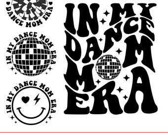 In My Dance Mom Era Svg Png, Dance Mom Svg Png, Retro Dance Mom Svg, Wavy Groovy Svg, Disco Mom Shirt Pocket, Cricut, Cut File, Sublimation