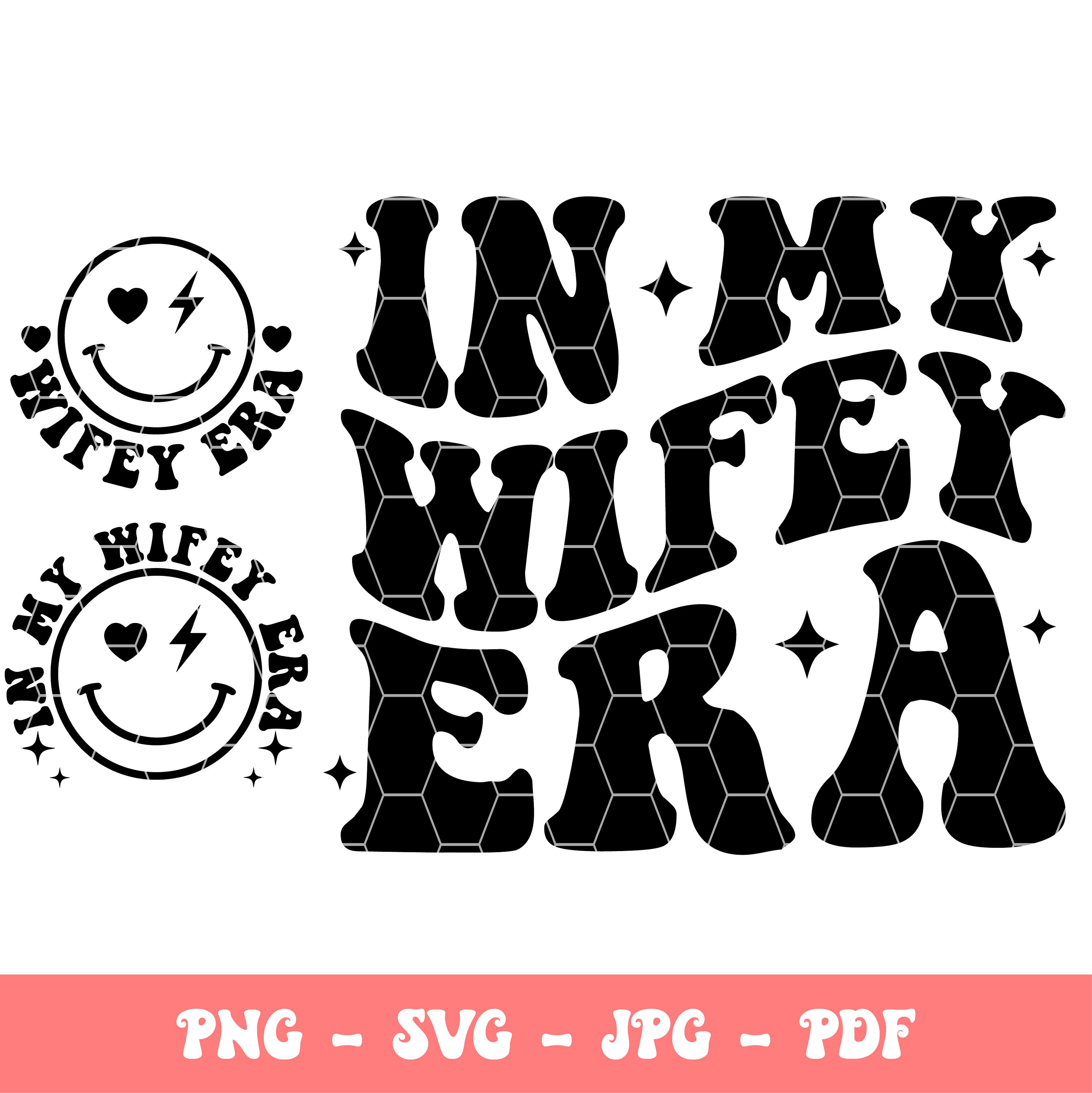 In My Wifey Era Svg Png, Retro Wifey SVG, Groovy Wifey Shirt Svg, Wifey ...