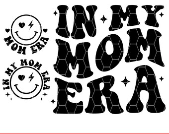 In My Mom Era Svg Png Pdf Jpeg, Mom Svg Png, Retro Mom Svg, Wavy Stacked Alphabet Svg, In My Mom Era Shirt, Cricut, Cut File