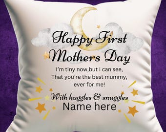 Personalised Happy First Mothers day printed cushion, Custom Gift, Keepsake, Mothers Day Present, Throw Pillow (45x45cm)