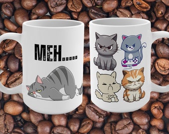 Funny Cat Mug for Cat Love gift of Cute Cats Mug for Cat mom gift for Coffee Lover Cute Cat Coffee Mug 15oz MEH Tired Cat Grumpy Kitty