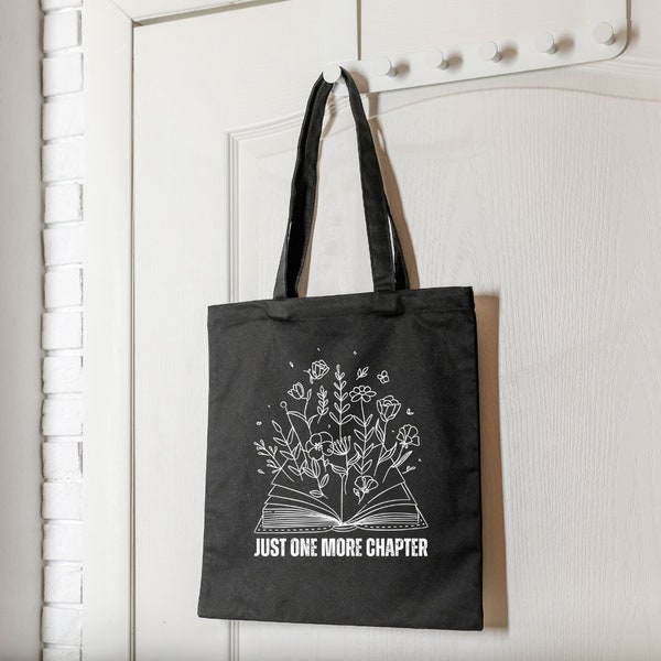 Bookish Tote Bag for Book Carrier Tote Bag for Book Lover gift for Reading Bags for Librarian Just One More Chapter Book Bag Floral Tote Bag