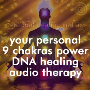 May include: A digital artwork depicting a meditating figure with a radiant aura. The image includes the text "personal healing matrix" and "your personal 9 chakras power DNA healing audio therapy" in white, set against a golden backdrop.
