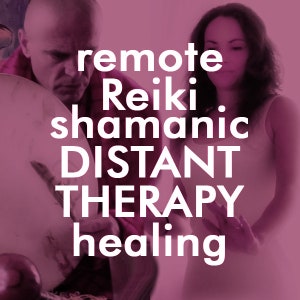 May include: A close-up image of two people, a man and a woman, with the text "remote Reiki shamanic DISTANT THERAPY healing" superimposed on the image. The man is holding a drum and the woman is standing with her hands raised.