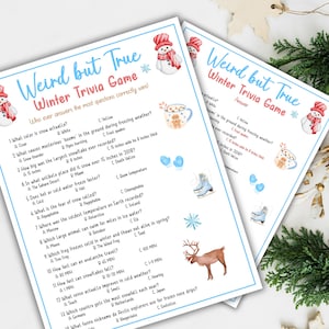May include: Two printed sheets of the "Weird but True Winter Trivia Game" with a snowman, snowflakes, and winter-themed illustrations. The trivia game includes questions about snow, cold weather, and winter facts. The sheets are white with blue text.