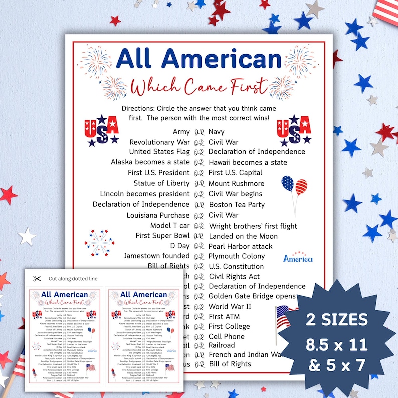 May include: A patriotic game sheet titled "All American Which Came First" with a red and white border. The sheet includes a list of historical events and two size options: 8.5 x 11 and 5 x 7 inches.