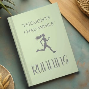 Running Journal Thoughts I had While Running Notebook For Runner Race Logbook Marathon Gift Runner Friend Gift Female Runner Gift For Teen