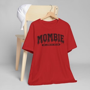 Mombie Tshirt, Mom Halloween Shirt, Fall Shirt, Mama Halloween Tshirt, Mom Halloween Shirt, Halloween Mom, Women Halloween T-Shirt