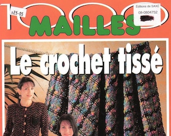 1000 mailles / Special Issue / Crochet weaving